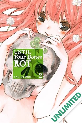 Until Your Bones Rot Vol. 2